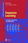 Sequence Learning : Paradigms, Algorithms, and Applications - eBook