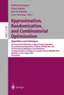 Approximation, Randomization and Combinatorial Optimization: Algorithms and Techniques : 4th International Workshop on Approximation Algorithms for Combinatorial Optimization Problems, APPROX 2001 and - eBook