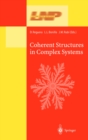 Coherent Structures in Complex Systems : Selected Papers of the XVII Sitges Conference on Statistical Mechanics Held at Sitges, Barcelona, Spain, 5-9 June 2000. Preliminary Version - eBook