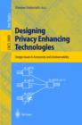 Designing Privacy Enhancing Technologies : International Workshop on Design Issues in Anonymity and Unobservability, Berkeley, CA, USA, July 25-26, 2000. Proceedings - eBook