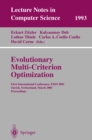 Evolutionary Multi-Criterion Optimization : First International Conference, EMO 2001, Zurich, Switzerland, March 7-9, 2001 Proceedings - eBook