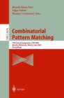 Combinatorial Pattern Matching : 14th Annual Symposium, CPM 2003, Morelia, Michoacan, Mexico, June 25-27, 2003, Proceedings - eBook