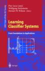Learning Classifier Systems : From Foundations to Applications - eBook