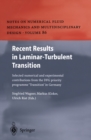 Recent Results in Laminar-Turbulent Transition : Selected numerical and experimental contributions from the DFG priority programme "Transition" in Germany - eBook