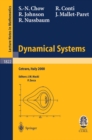 Dynamical Systems : Lectures given at the C.I.M.E. Summer School held in Cetraro, Italy, June 19-26, 2000 - eBook
