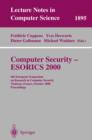 Computer Security - ESORICS 2000 : 6th European Symposium on Research in Computer Security Toulouse, France, October 4-6, 2000 Proceedings - eBook