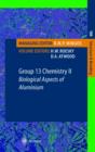 Group 13 Chemistry II : Biological Aspects of Aluminum - eBook