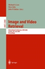 Image and Video Retrieval : International Conference, CIVR 2002, London, UK, July 18-19, 2002. Proceedings - eBook