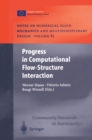 Progress in Computational Flow-Structure Interaction : Results of the Project UNSI, supported by the European Union 1998 - 2000 - eBook