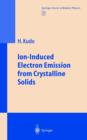 Ion-Induced Electron Emission from Crystalline Solids - eBook