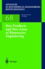 New Products and New Areas of Bioprocess Engineering - eBook