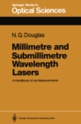 Millimetre and Submillimetre Wavelength Lasers : A Handbook of cw Measurements - eBook