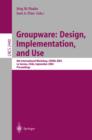 Groupware: Design, Implementation, and Use : 8th International Workshop, CRIWG 2002, La Serena, Chile, 1.-4. September 2002, Proceedings - eBook
