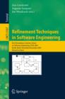 Refinement Techniques in Software Engineering : First Pernambuco Summer School on Software Engineering, PSSE 2004, Recife, Brazil, November 23-December 5, 2004, Revised Lectures - eBook
