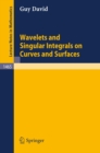 Wavelets and Singular Integrals on Curves and Surfaces - eBook