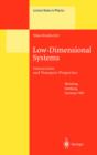 Low-Dimensional Systems : Interactions and Transport Properties - eBook