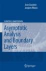 Asymptotic Analysis and Boundary Layers - eBook