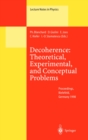 Decoherence: Theoretical, Experimental, and Conceptual Problems : Proceedings of a Workshop Held at Bielefeld Germany, 10-14 November 1998 - eBook