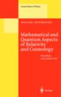 Mathematical and Quantum Aspects of Relativity and Cosmology : Proceedings of the Second Samos Meeting on Cosmology, Geometry and Relativity Held at Pythagoreon, Samos, Greece, 31 August - 4 September - eBook