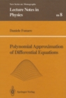 Polynomial Approximation of Differential Equations - eBook