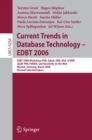 Current Trends in Database Technology - EDBT 2006 : EDBT 2006 Workshop PhD, DataX, IIDB, IIHA, ICSNW, QLQP, PIM, PaRMa, and Reactivity on the Web, Munich, Germany, March 26-31, 2006, Revised Selected - eBook