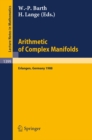 Arithmetic of Complex Manifolds : Proceedings of a Conference held in Erlangen, FRG, May 27-31, 1988 - eBook