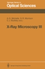 X-Ray Microscopy III : Proceedings of the Third International Conference, London, September 3-7, 1990 - eBook