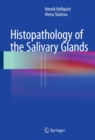 Histopathology of the Salivary Glands - eBook