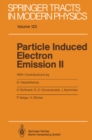 Particle Induced Electron Emission II - eBook
