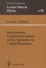 Introduction to Conformal Invariance and Its Applications to Critical Phenomena - eBook