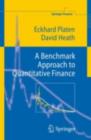A Benchmark Approach to Quantitative Finance - eBook