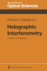 Holographic Interferometry : Principles and Methods - eBook