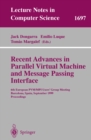 Recent Advances in Parallel Virtual Machine and Message Passing Interface : 6th European PVM/MPI Users' Group Meeting, Barcelona, Spain, September 26-29, 1999, Proceedings - eBook
