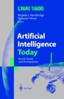 Artificial Intelligence Today : Recent Trends and Developments - eBook