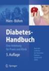 Diabetes-Handbuch : Eine Anleitung fur Praxis und Klinik - eBook