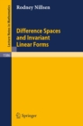 Difference Spaces and Invariant Linear Forms - eBook