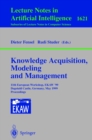 Knowledge Acquisition, Modeling and Management : 11th European Workshop, EKAW'99, Dagstuhl Castle, Germany, May 26-29, 1999, Proceedings - eBook