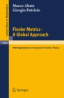 Finsler Metrics - A Global Approach : with Applications to Geometric Function Theory - eBook