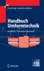 Handbuch Umformtechnik : Grundlagen, Technologien, Maschinen - eBook
