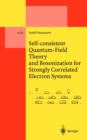 Self-consistent Quantum-Field Theory and Bosonization for Strongly Correlated Electron Systems - eBook