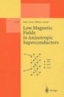 Low Magnetic Fields in Anisotropic Superconductors - eBook