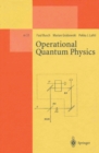Operational Quantum Physics - eBook