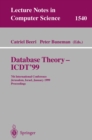 Database Theory - ICDT'99 : 7th International Conference, Jerusalem, Israel, January 10-12, 1999, Proceedings - eBook