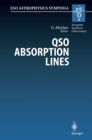 QSO Absorption Lines : Proceedings of the ESO Workshop Held at Garching, Germany, 21-24 November 1994 - eBook