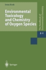 Environmental Toxicology and Chemistry of Oxygen Species - eBook