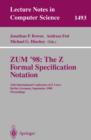 ZUM '98: The Z Formal Specification Notation : 11th International Conference of Z Users, Berlin, Germany, September 24-26, 1998, Proceedings - eBook