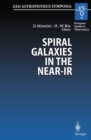 Spiral Galaxies in the Near-IR : Proceedings of the ESO/MPA Workshop Held at Garching, Germany, 7-9 June 1995 - eBook