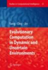 Evolutionary Computation in Dynamic and Uncertain Environments - eBook