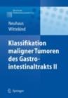Klassifikation maligner Tumoren des Gastrointestinaltrakts II - eBook