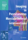 Imaging in Percutaneous Musculoskeletal Interventions - eBook